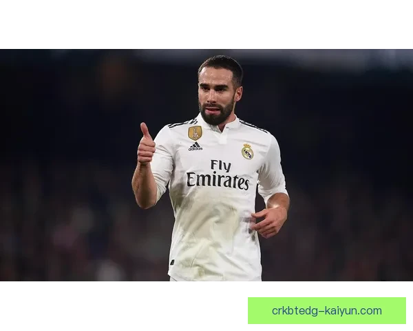 卡瓦哈尔展现卓越稳定性，成为球队后防核心的关键因素，发挥稳健