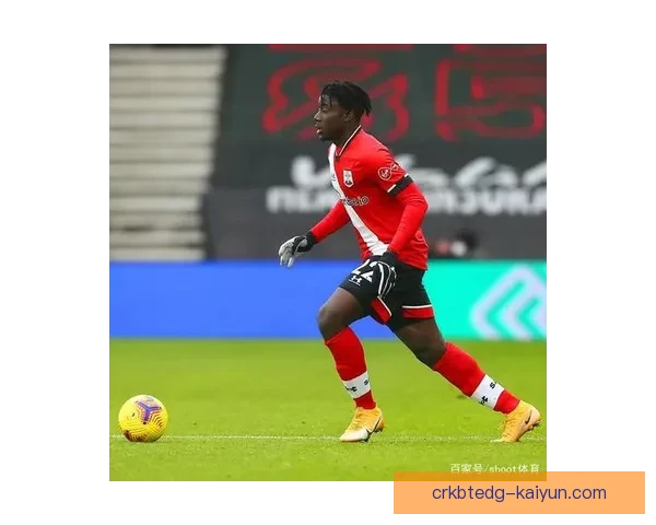 南安普顿逼抢体系近期表现稳健，防守反击效率持续提升